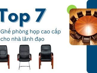 Tổng hợp 7 mẫu ghế phòng họp cao cấp dành cho nhà lãnh đạo
