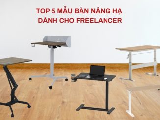 Tổng hợp 5 mẫu bàn nâng hạ giá rẻ năm 2026